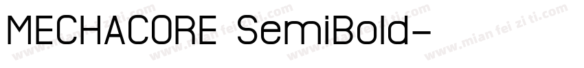 MECHACORE SemiBold字体转换